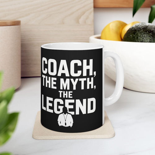 Coach The Myth The Legend Ceramic Mug | Coach Gifts (11oz)