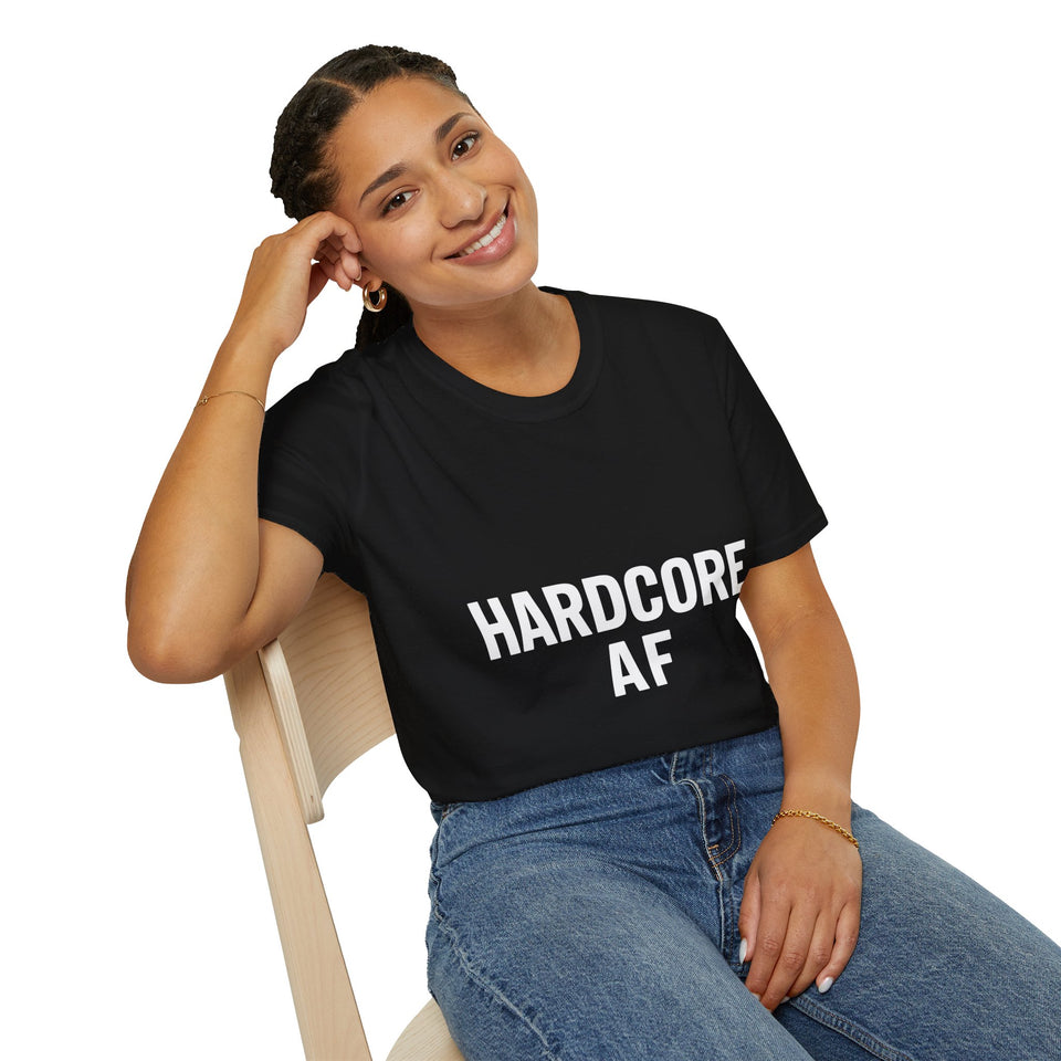 Hardcore AF Shirt | Hardcore Gift | Unisex Metalcore Metal Hardcore Punk Rock T Shirt