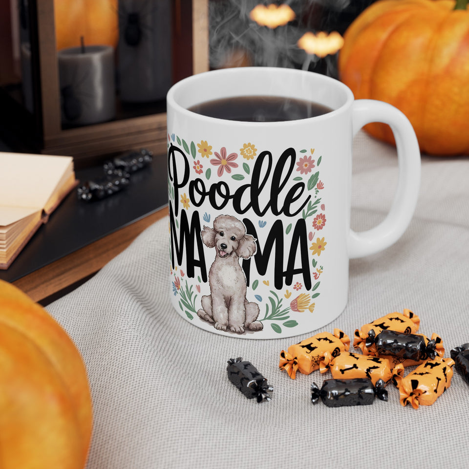 Poodle Mama Mug | Poodle Gifts | Poodle Stuff | Gifts For Poodle Mug 11oz