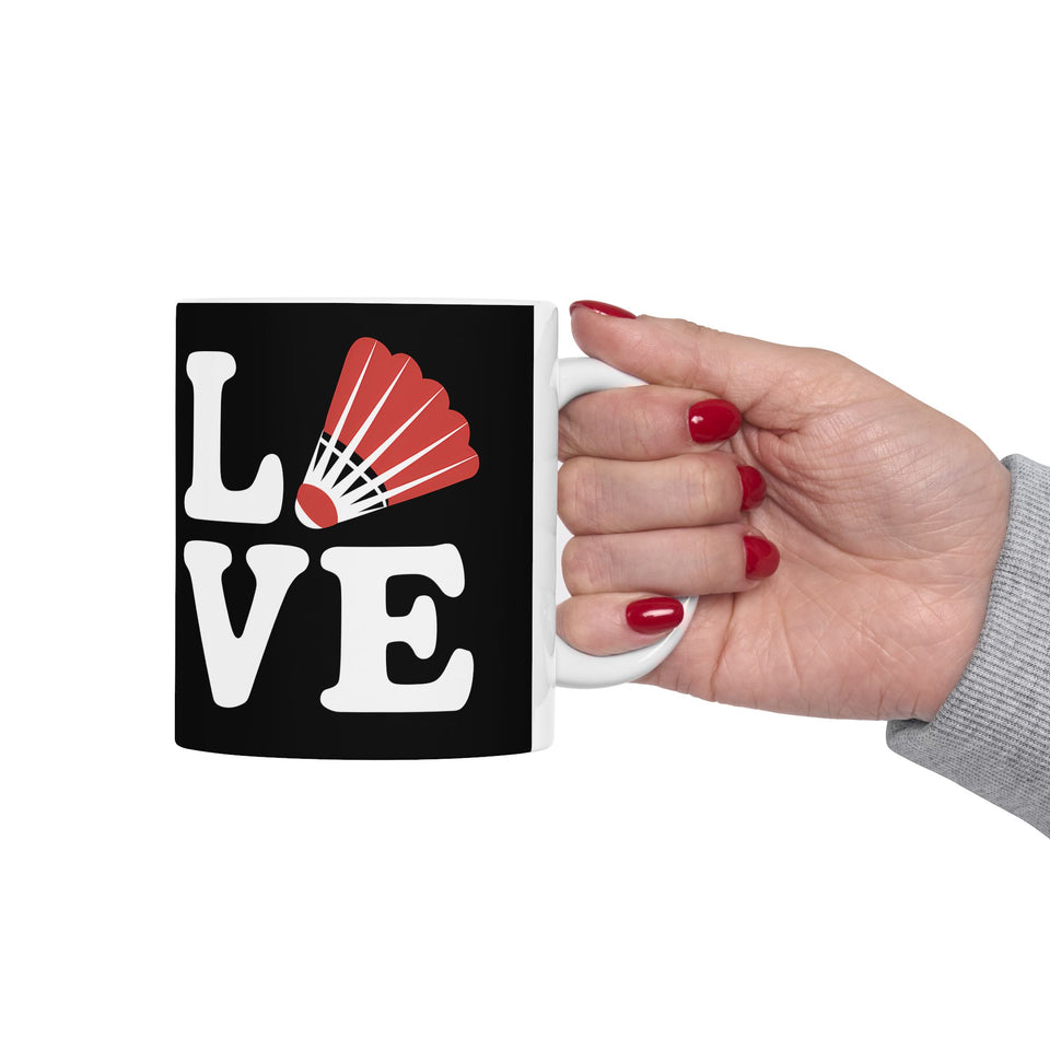 Love Badminton Ceramic Mug | Badminton Gifts (11oz)