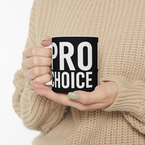 Bold Pro Choice Ceramic Mug | Pro Choice Gifts (11oz)