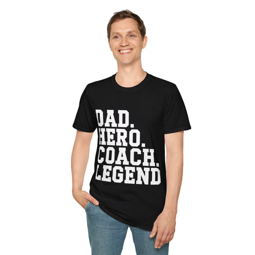 Dad Hero Coach Legend Shirt 2 | Coaching Gym Fitness Gifts | Unisex Dad Father T Shirt