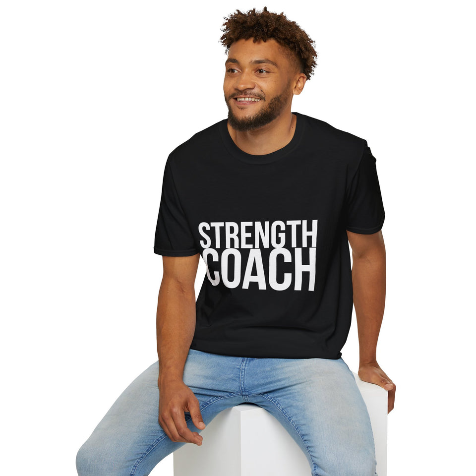 Strength Coach Gym Shirt | Strength Coach Gift | Unisex Fitness Strength Coach Present T Shirt