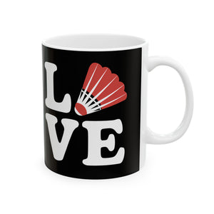 Love Badminton Ceramic Mug | Badminton Gifts (11oz) Love Badminton Ceramic Mug | Badminton Gifts (11oz)