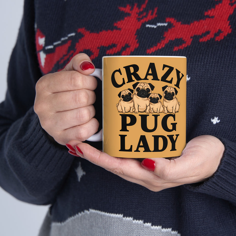 Crazy Pug Lady Mug | Pug Mom Gift | Pug Mom Coffee Mug | Pug Mom Presents Mug 11oz 2