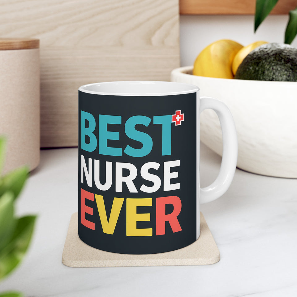 Best Nurse Ever Mug | Nurse Gift | Nurse Coffee Mug | Nurse Gift Ideas Mug 11oz 2