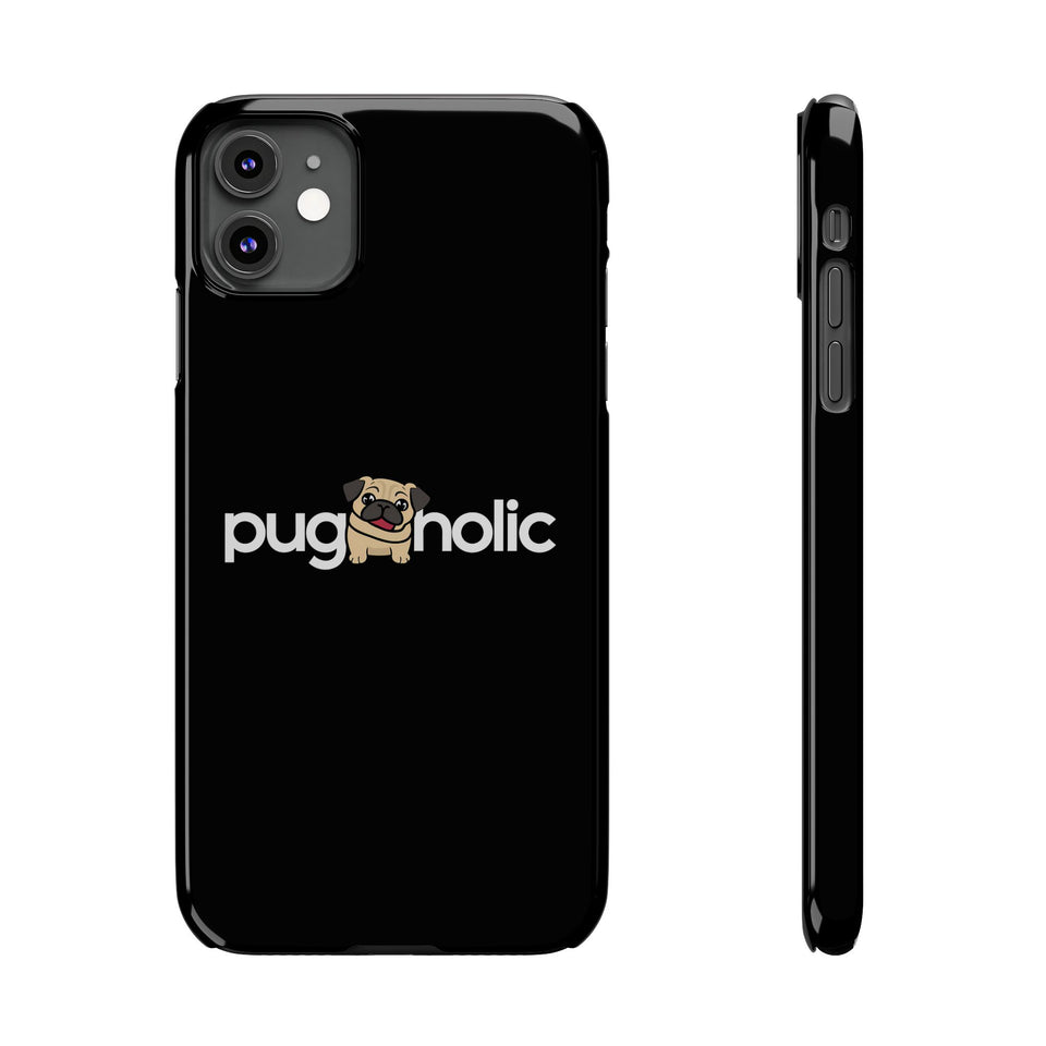 Premium Pugaholic Pug iPhone Case | Pug Gifts Slim Phone Cases