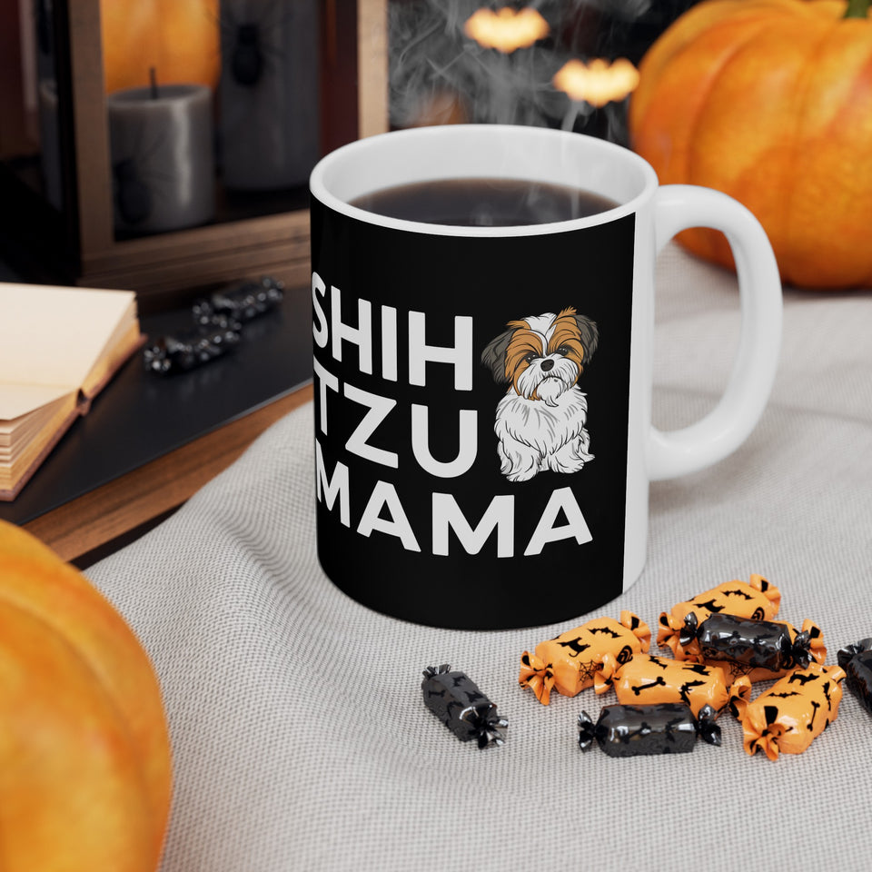 Shih Tzu Mama Mug 3 | Shih Tzu Gifts | Shih Tzu ShihTzu Ceramic Mug 11oz