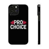 Premium Pro Choice iPhone Case | Feminist Pro Choice Gifts Slim Phone Cases Premium Pro Choice iPhone Case | Feminist Pro Choice Gifts Slim Phone Cases