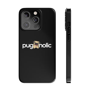 Premium Pugaholic Pug iPhone Case | Pug Gifts Slim Phone Cases Premium Pugaholic Pug iPhone Case | Pug Gifts Slim Phone Cases