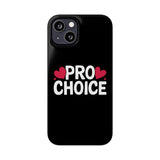 Premium Pro Choice iPhone Case | Feminist Pro Choice Gifts Slim Phone Cases Premium Pro Choice iPhone Case | Feminist Pro Choice Gifts Slim Phone Cases