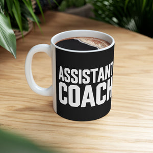 Assistant Coach Ceramic Mug | Bold Assistant Coach Gifts (11oz) Assistant Coach Ceramic Mug | Bold Assistant Coach Gifts (11oz)