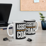 Assistant Coach Ceramic Mug | Assistant Coach Gifts (11oz) Assistant Coach Ceramic Mug | Assistant Coach Gifts (11oz)