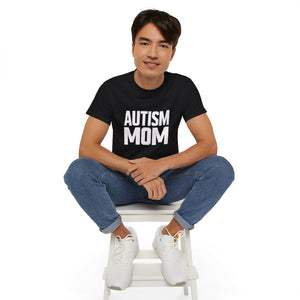 Autism Mom Shirt | Autism Awareness Gifts | Autism Merchandise | Autism Mother Presents Unisex T-Shirt Autism Mom Shirt | Autism Awareness Gifts | Autism Merchandise | Autism Mother Presents Unisex T-Shirt