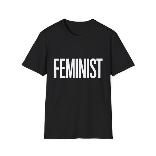 Feminist Shirt | Feminist Gift | Unisex Feminism Present T Shirt