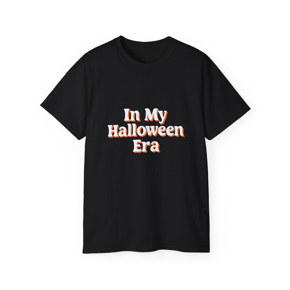 In My Halloween Era Funny Halloween Costumes Shirt 2 | Happy Halloween Gifts | Scary Halloween Merchandise | Spooky Halloween Unisex T-Shirt