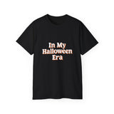 In My Halloween Era Funny Halloween Costumes Shirt 2 | Happy Halloween Gifts | Scary Halloween Merchandise | Spooky Halloween Unisex T-Shirt In My Halloween Era Funny Halloween Costumes Shirt 2 | Happy Halloween Gifts | Scary Halloween Merchandise | Spooky Halloween Unisex T-Shirt