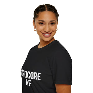 Hardcore AF Shirt | Hardcore Gift | Unisex Metalcore Metal Hardcore Punk Rock T Shirt Hardcore AF Shirt | Hardcore Gift | Unisex Metalcore Metal Hardcore Punk Rock T Shirt