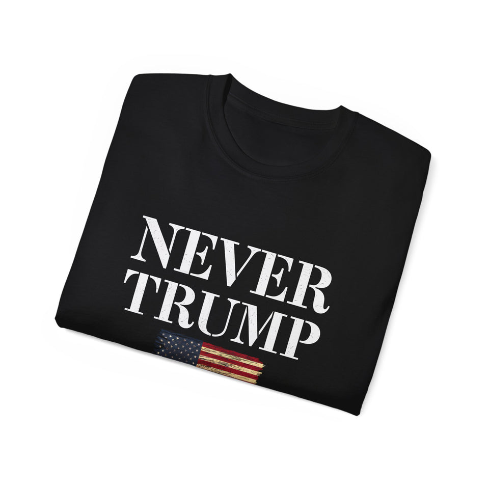 Never Trump 2024 #NeverTrump Shirt 2 | Kamala 2024 Gifts Tim Walz | Harris 2024 Merchandise | Kamala Harris Unisex T-Shirt