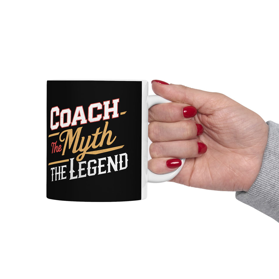 Coach The Myth The Legend Ceramic Mug | Coach Gifts (11oz) Mug