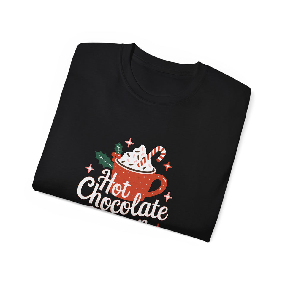 Hot Chocolate Season Xmas Ugly Christmas Shirt | Merry Ugly Xmas Gifts | Ugly Christmas Merchandise | Christmas Unisex T-Shirt