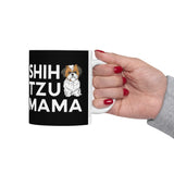 Shih Tzu Mama Mug 3 | Shih Tzu Gifts | Shih Tzu ShihTzu Ceramic Mug 11oz Shih Tzu Mama Mug 3 | Shih Tzu Gifts | Shih Tzu ShihTzu Ceramic Mug 11oz