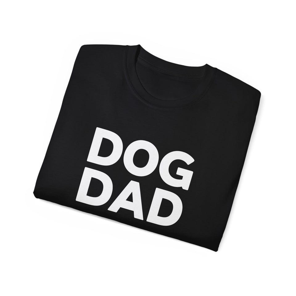 Dog Dad Shirt | Dog Dad Gift | Dog Dad Merchandise | Dog Dad Gifts | Dog Dad Presents Unisex Dog Shirts