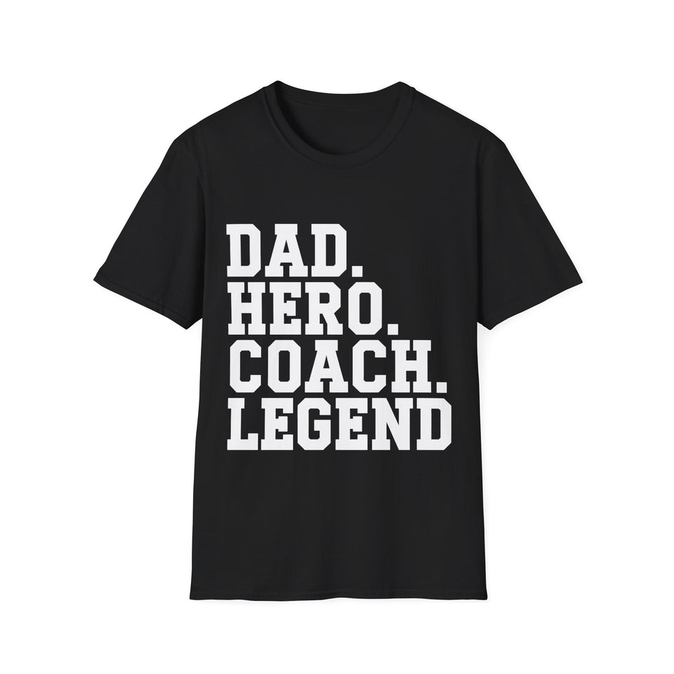 Dad Hero Coach Legend Shirt 2 | Coaching Gym Fitness Gifts | Unisex Dad Father T Shirt