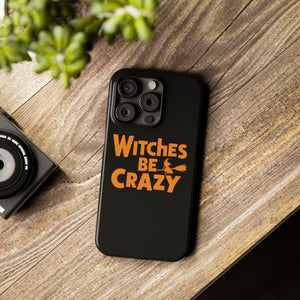 Premium Witches Be Crazy iPhone Case | Witch Wiccan Witchy Gifts Slim Phone Cases Premium Witches Be Crazy iPhone Case | Witch Wiccan Witchy Gifts Slim Phone Cases