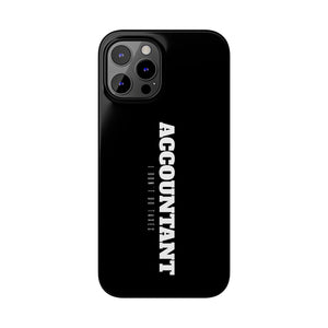 Premium Accountant I Don't Do Taxes iPhone Case | Accountant Gifts Slim Phone Cases Premium Accountant I Don't Do Taxes iPhone Case | Accountant Gifts Slim Phone Cases