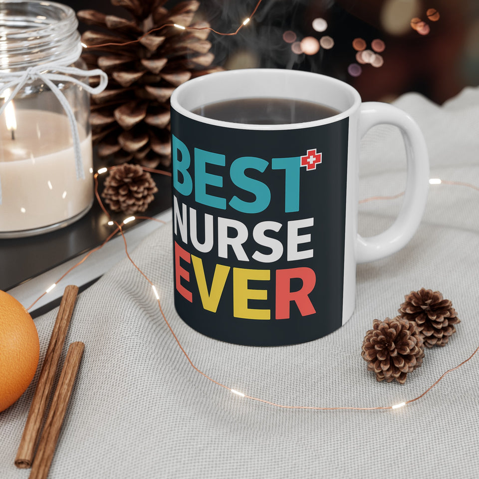 Best Nurse Ever Mug | Nurse Gift | Nurse Coffee Mug | Nurse Gift Ideas Mug 11oz 2