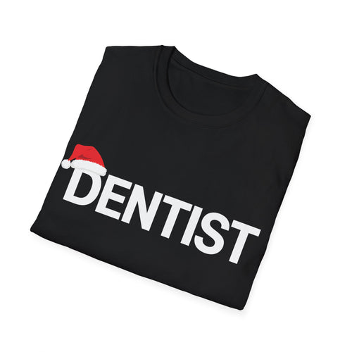 Dentist Ugly Xmas Ugly Christmas Shirt | Dentist Gift | Dentist Merchandise | Dental Gifts Presents Unisex T-Shirt