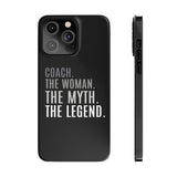 Premium Coach The Woman The Myth The Legend iPhone Case | Coach Gifts Slim Phone Cases Premium Coach The Woman The Myth The Legend iPhone Case | Coach Gifts Slim Phone Cases