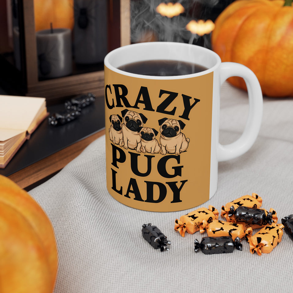 Crazy Pug Lady Mug | Pug Mom Gift | Pug Mom Coffee Mug | Pug Mom Presents Mug 11oz 2