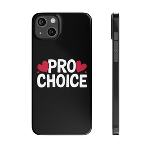 Premium Pro Choice iPhone Case | Feminist Pro Choice Gifts Slim Phone Cases Premium Pro Choice iPhone Case | Feminist Pro Choice Gifts Slim Phone Cases