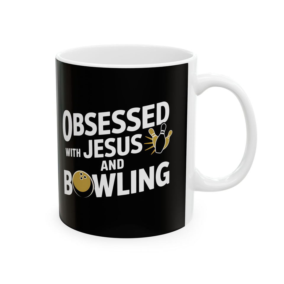 Obsessed With Jesus And Bowling Ceramic Mug | Love Faith In Jesus Gifts (11oz)
