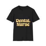 Dental Nurse Shirt | Dental Nurse Gifts | Unisex Dental Nurse T Shirt Dental Nurse Shirt | Dental Nurse Gifts | Unisex Dental Nurse T Shirt