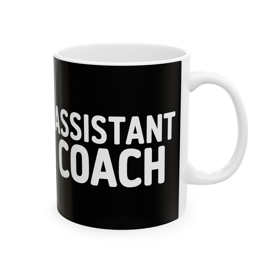 Assistant Coach Ceramic Mug | Assistant Coach Gifts (11oz)