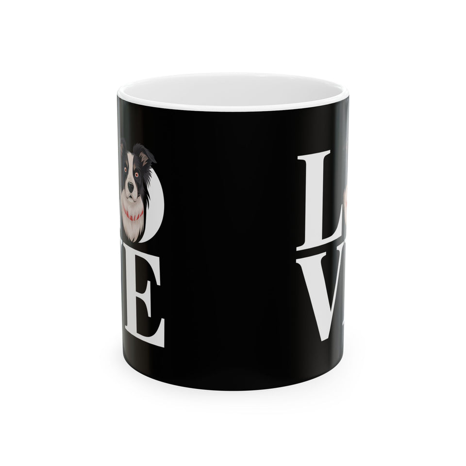 Love Border Collies Mug | Border Collie Gifts | Border Collie Sheep Dog Coffee Mug 11oz