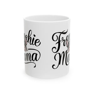 Frenchie Mama Mug 3 | French Bulldog Gifts | French Bulldog Frenchie Ceramic Mug 11oz Frenchie Mama Mug 3 | French Bulldog Gifts | French Bulldog Frenchie Ceramic Mug 11oz