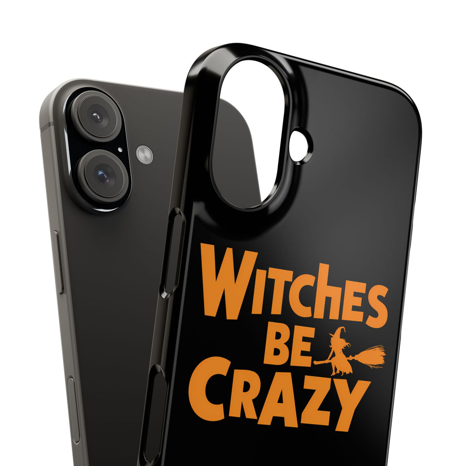 Premium Witches Be Crazy iPhone Case | Witch Wiccan Witchy Gifts Slim Phone Cases