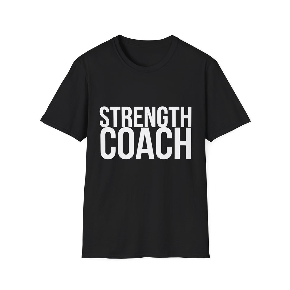 Strength Coach Shirt | Coaching Gym Fitness Gifts | Unisex Strength Coach T Shirt