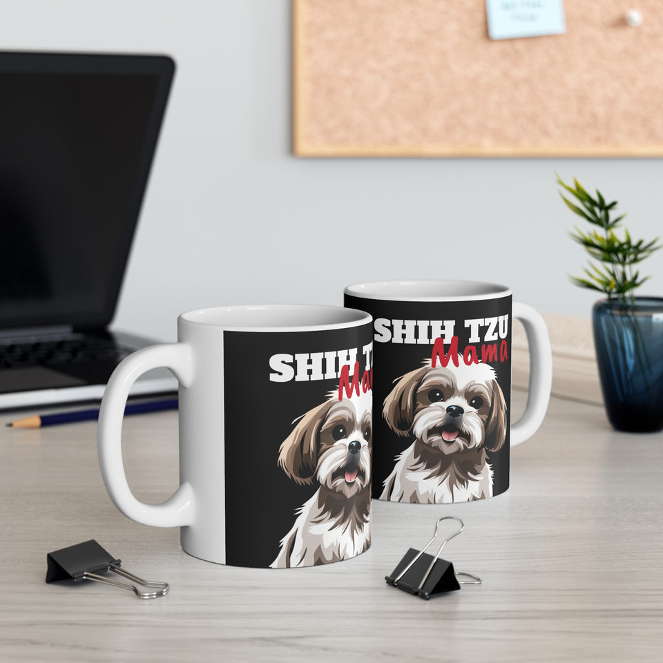 Shih Tzu Mama Mug | Shih Tzu Gifts | Shih Tzu ShiTzu Ceramic Mug 11oz