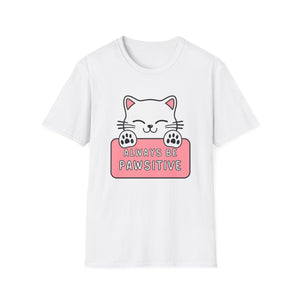 Kawaii Always Be Pawsititive Cat Shirt | Cat Mom Gift | Cat Present | Cat Lover Unisex Softstyle T-Shirt