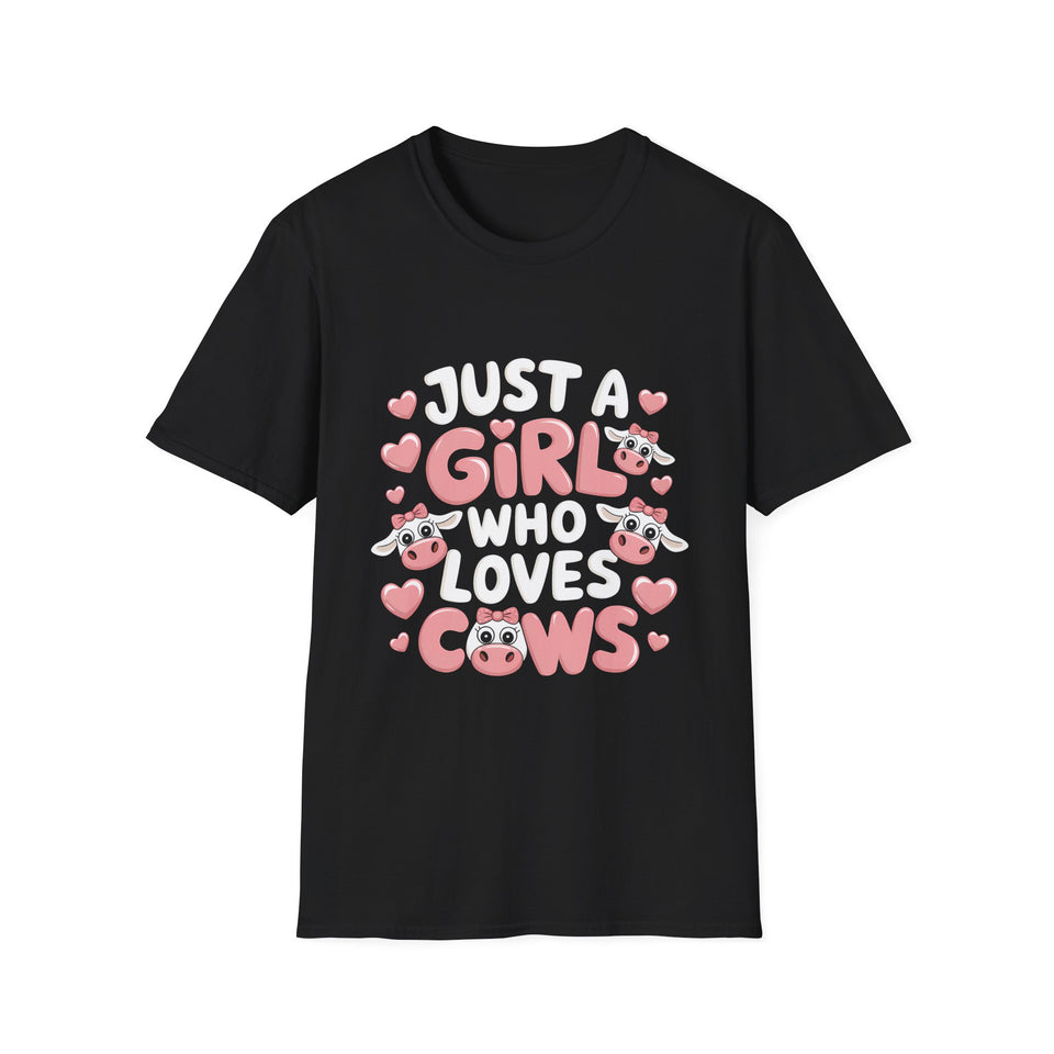 Just A Girl Who Loves Cows Shirt | Cow Lover Gifts | Cows Unisex T-Shirt