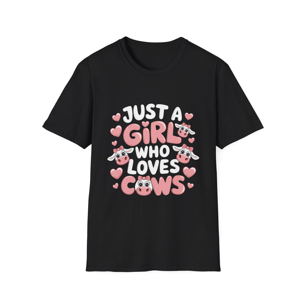 Just A Girl Who Loves Cows Shirt | Cow Lover Gifts | Cows Unisex T-Shirt