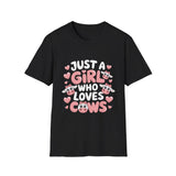 Just A Girl Who Loves Cows Shirt | Cow Lover Gifts | Cows Unisex T-Shirt Just A Girl Who Loves Cows Shirt | Cow Lover Gifts | Cows Unisex T-Shirt