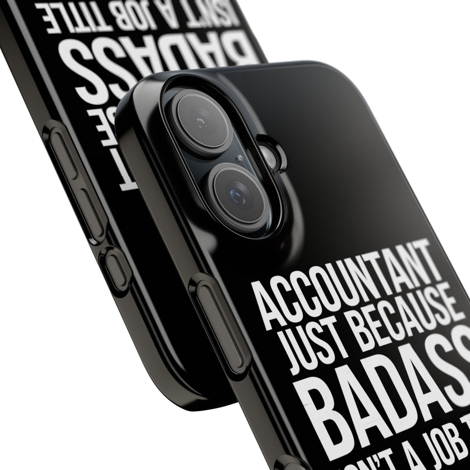 Premium Accountant Because Badass Isn't A Job Title iPhone Case | Accountant Gifts Slim Phone Cases