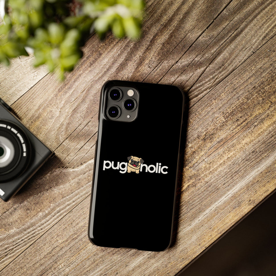 Premium Pugaholic Pug iPhone Case | Pug Gifts Slim Phone Cases