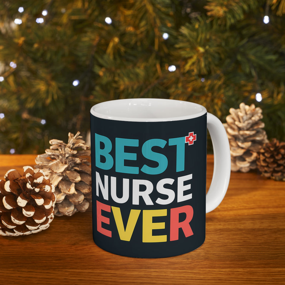 Best Nurse Ever Mug | Nurse Gift | Nurse Coffee Mug | Nurse Gift Ideas Mug 11oz 2